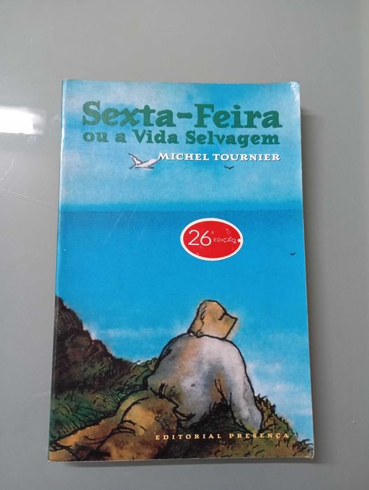 Sexta-Feira ou A Vida Selvagem - Michel Tournier