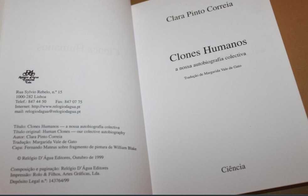 Clones Humanos A Nossa Autobiografia Colectiva de Clara Pinto Correia