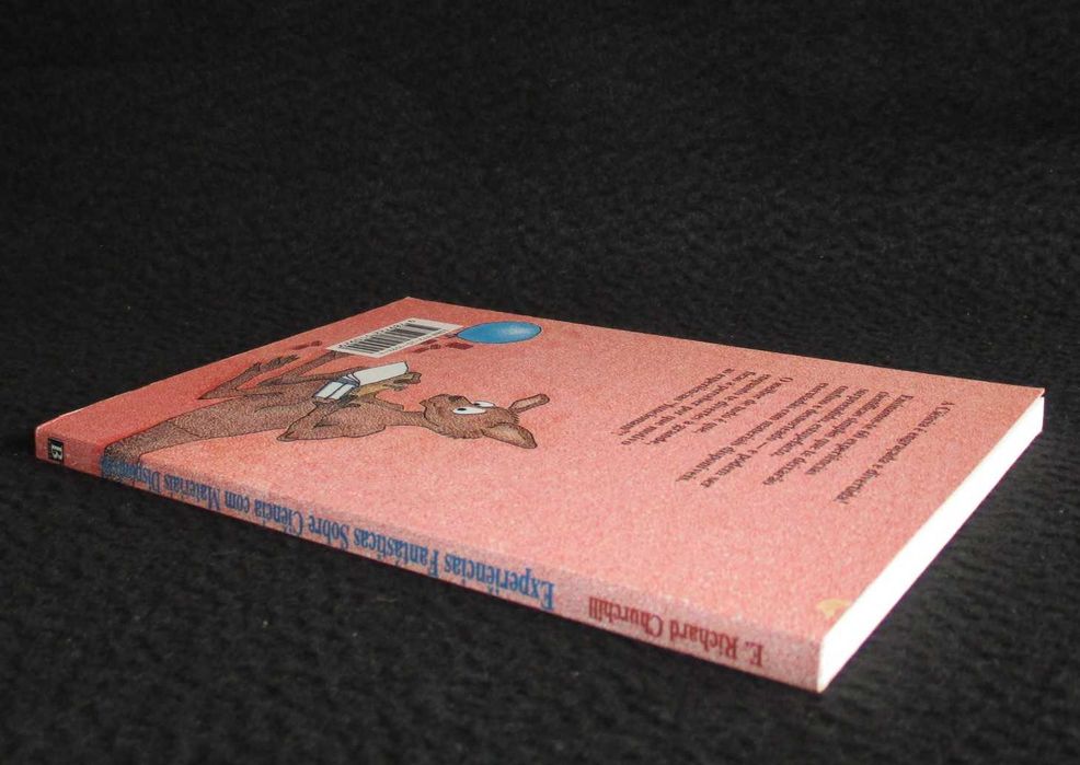 Livro Experiências Fantásticas Sobre Ciência E. Richard Churchill