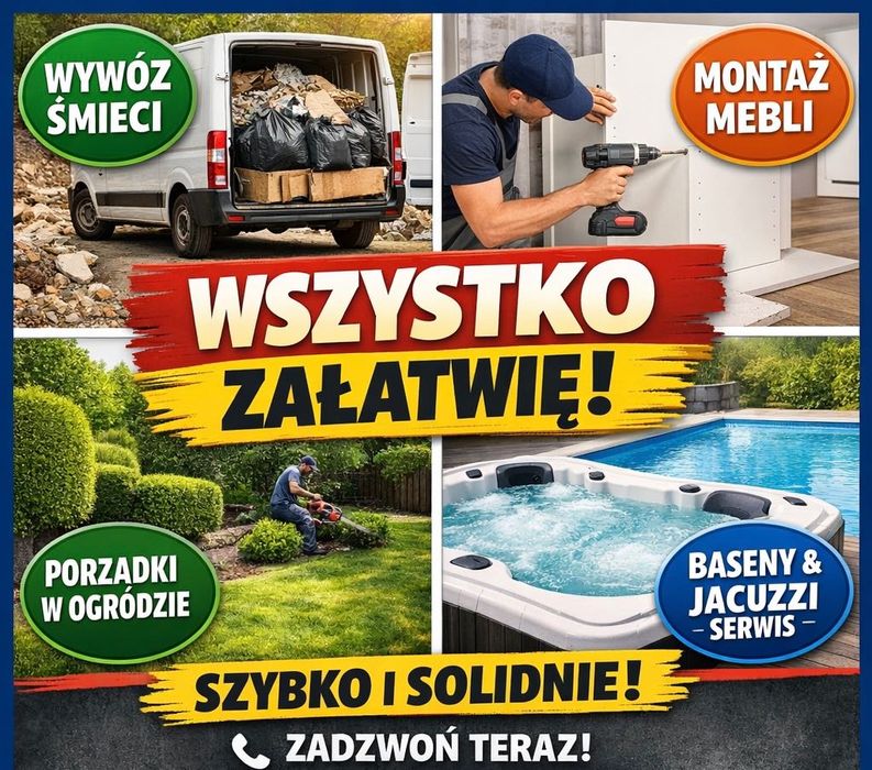 Wywóz śmieci, montaż mebli, porządki, baseny & jacuzzi – SZYBKO!