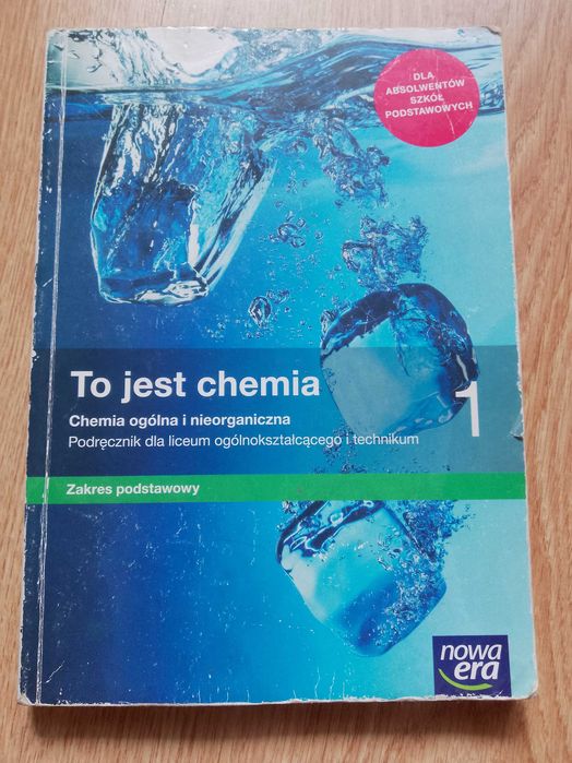 To jest chemia podręcznik  I klasa liceum