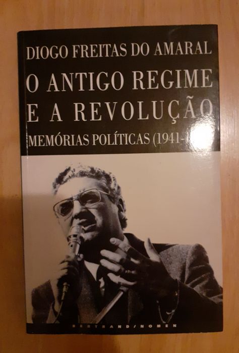 O Antigo Regime e a Revolução
AMARAL, Diogo Freitas do
Bertrand / Nome