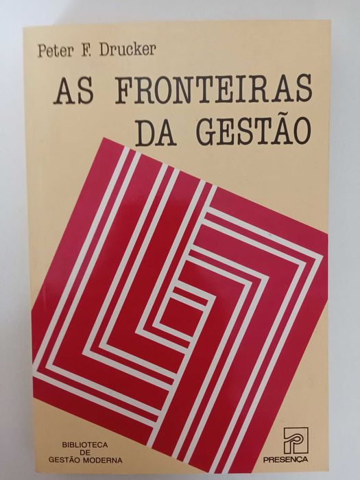 As fronteiras da Gestão - Peter F. Drucker