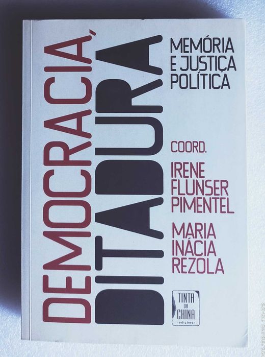 Livro- Democracia, Ditadura: Memória e Justiça Política