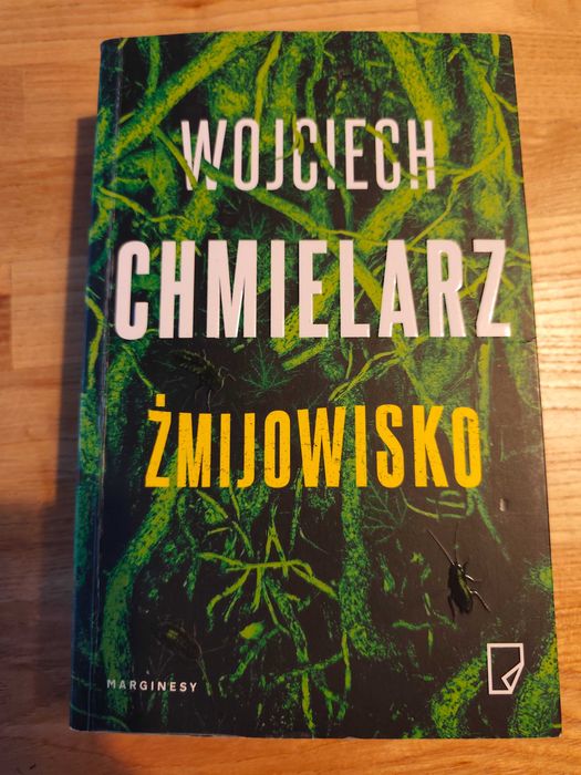 Wojciech Chmielarz "Żmijowisko"