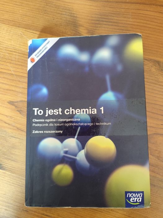 To jest chemia kl 1  zakres rozszerzony