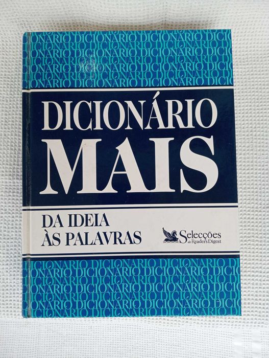 Dicionário Mais -  da ideia às palavras