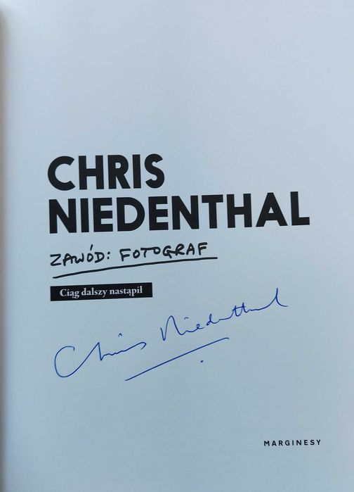 Zawód Fotograf - Chris Niedenthal AUTOGRAF
