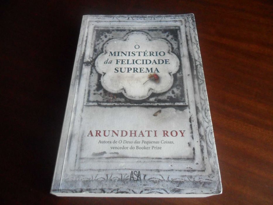 "O Ministério da Felicidade Suprema" de Arundhati Roy - 1ª Edição 2017