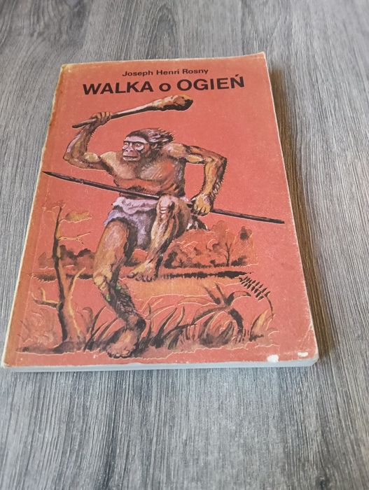 Walka o ogień Joseph Henri Rosny