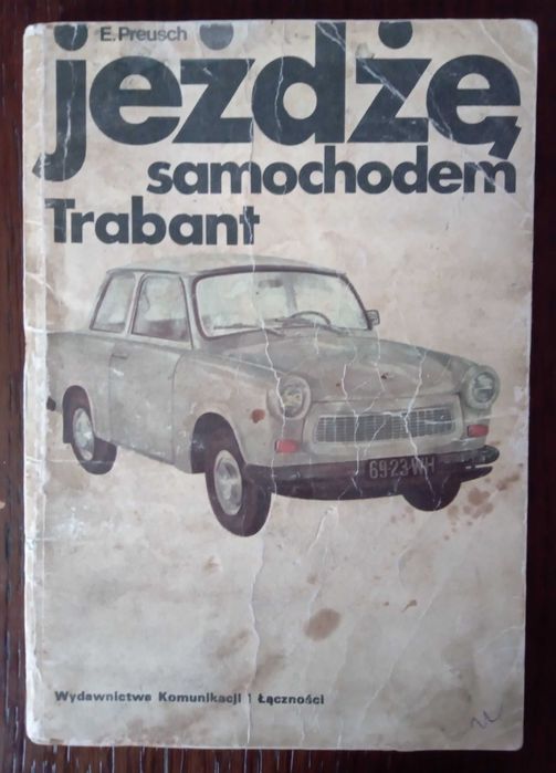 Jeżdżę samochodem Trabant - E. Preusch