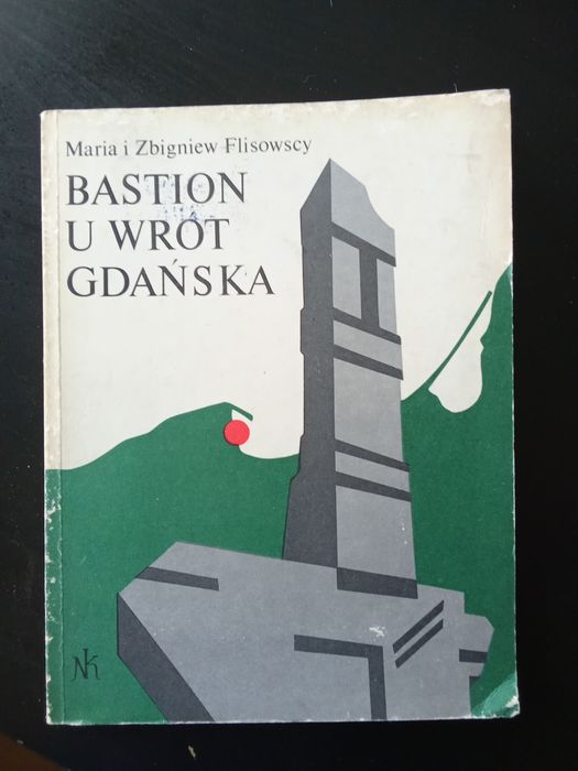 Książka "Bastion u wrót Gdańska"