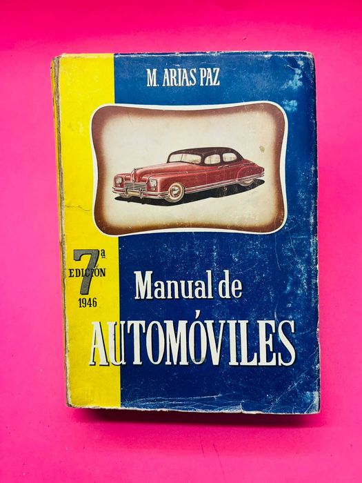 Manual de Automóviles 7ªEdición - M. Arias Paz