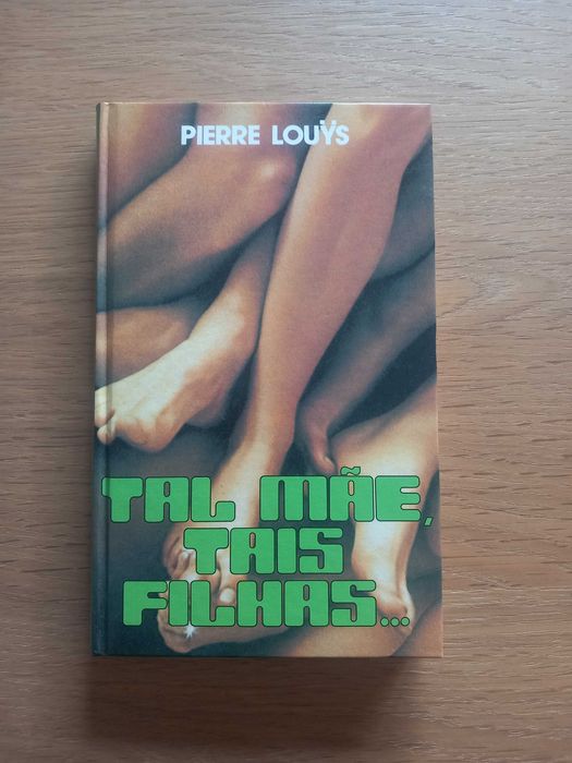 Livro Tal mãe, tais filhas... - Pierre Louÿs