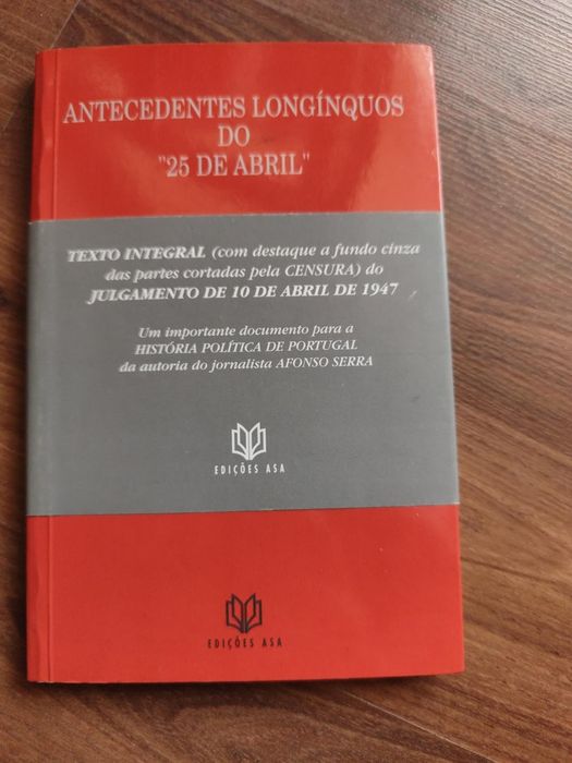 Antecedentes Longínquos do “25 de Abril”