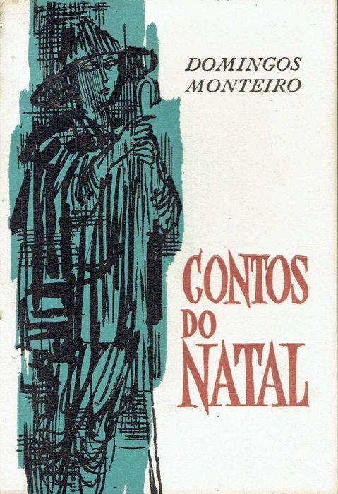 1638

Contos do Natal - (1ª edição)
Domingos Monteiro