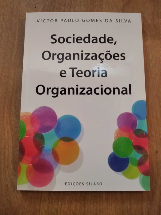 Sociedade, Organizações e Teoria Organizacional