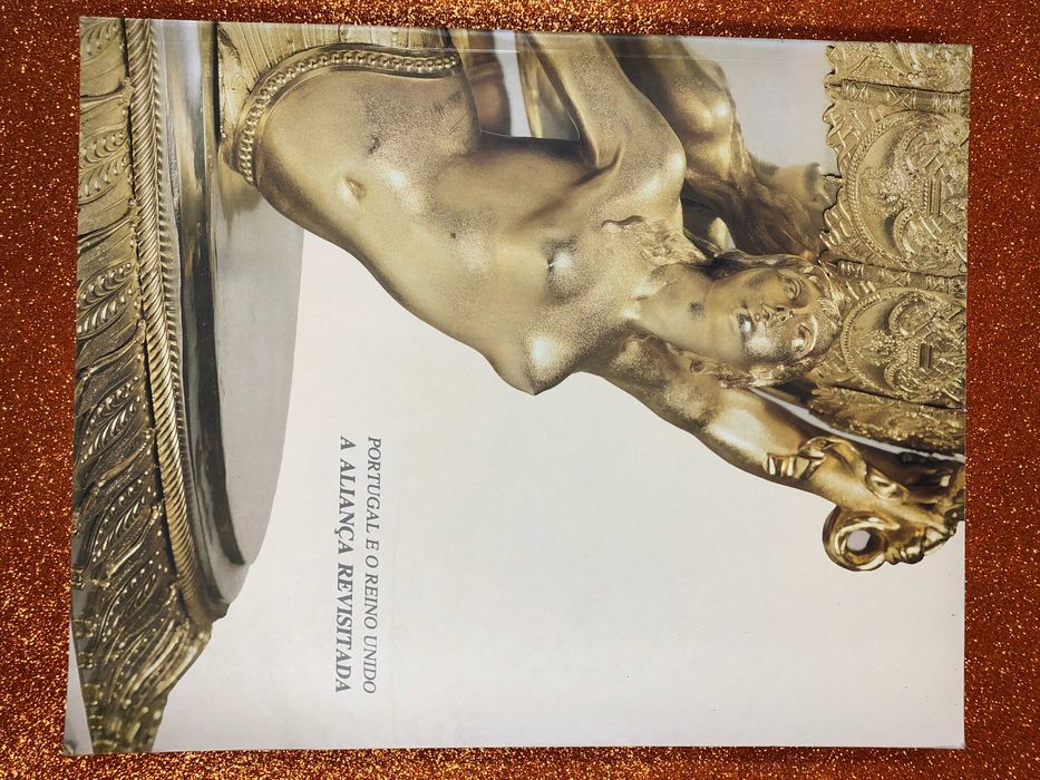 Portugal e o Reino Unido – A aliança revisitada - Angela Delaforce