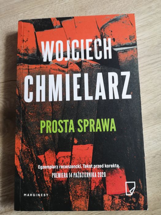 Wojciech Chmielarz "Prosta Sprawa"