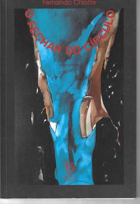 O Fechar do Circulo, de Fernando Chiotte