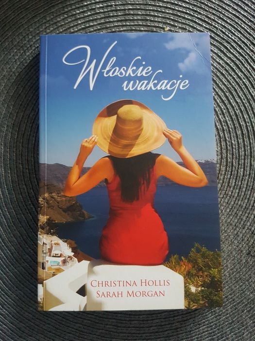 Książka ,,Włoskie wakacje" Christina Hollis, Sarah Morgan