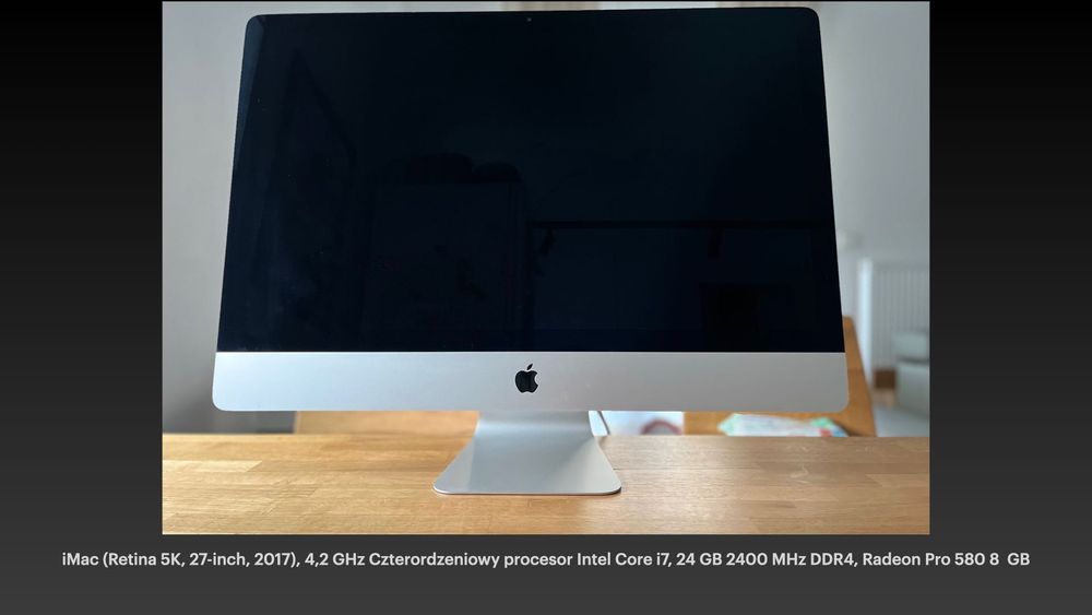 iMac 27' 5K Retina 2017r i7 4,2Ghz/HDD 500 GB SSD/RAM 24GB/Pro580 8GB
