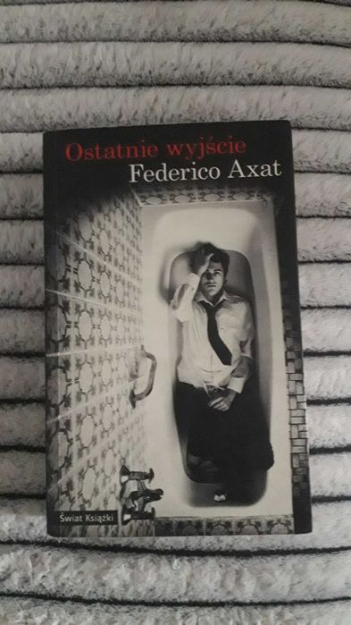 "Ostatnie wyjście" Federico Axat