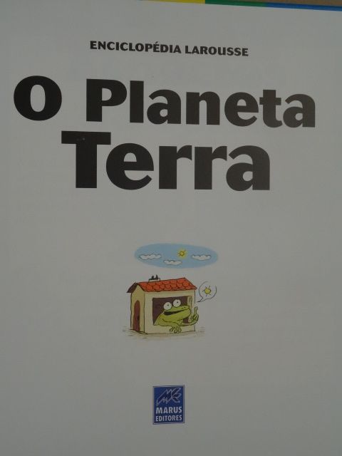 O Planeta Terra - Enciclopédia Larousse
