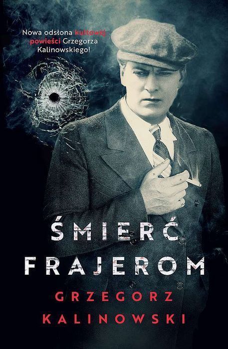 Śmierć Frajerom. Tom 1 Skarpa Warszawska
