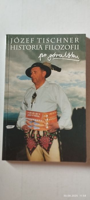 Józef Tischner - Historia filozofii po góralsku.