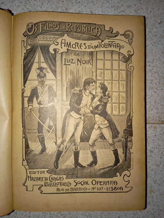 Os filhos da república por Luiz Noite - Amores dum voluntario