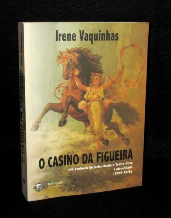 Livro O Casino da Figueira Irene Vaquinhas