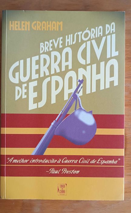 Livro Breve História da Guerra Civil Espanhola - Helena Graham