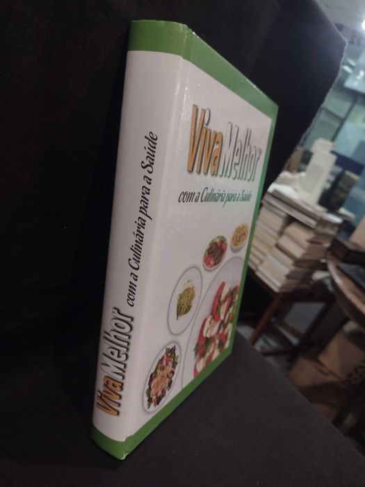 Viva melhor com a Culinária para a Saúde
