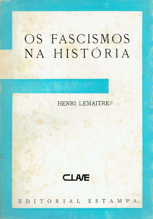 16933

Os Fascismos na Historia
Henri Lemaitre