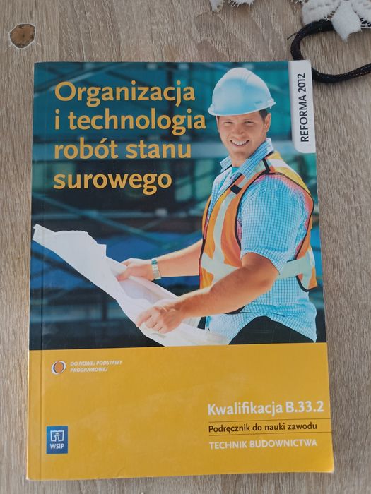Organizacja i technologia robót stanu surowego  Tadeusz Maj