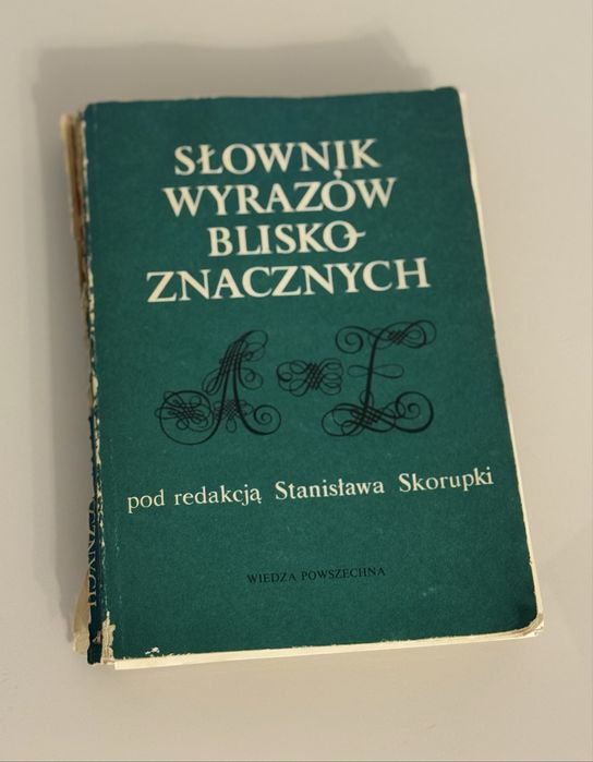 Słownik wyrazów bliskoznacznych / red. Stanisław Skorupka