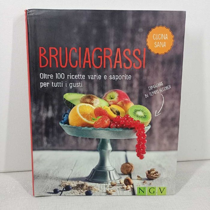Bruciagrass (Dopalacze tłuszczu). 100 przepisów. Po włosku.