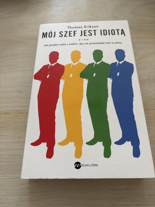 Thomas Erikson – Mój szef jest idiotą