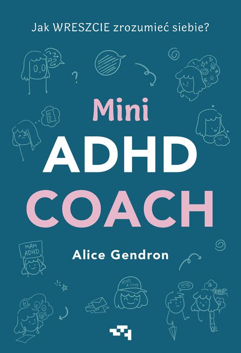 Mini Adhd Coach Grupa Wydawnicza Relacja Nowa Nieużywana