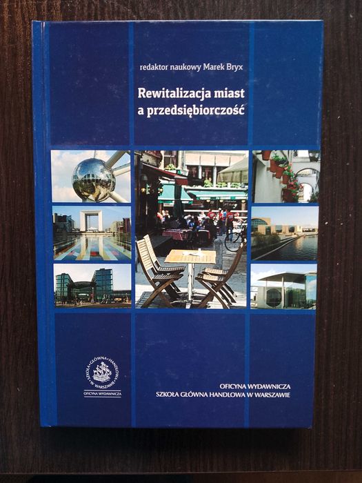 Rewitalizacja miast a przedsiębiorczość - NOWA