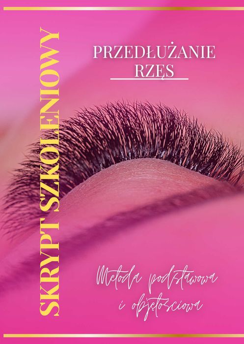 Skrypt szkoleniowy. Przedłużanie rzęs