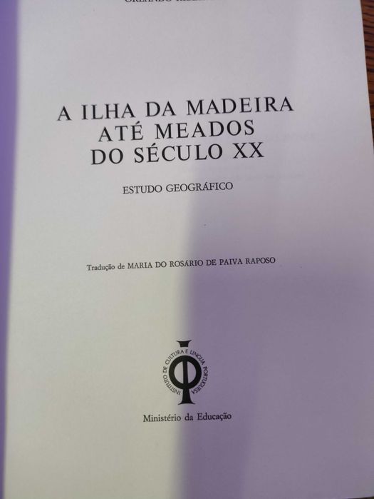 Livro A Ilha da Madeira até meados do século XX Estudo Geográfico