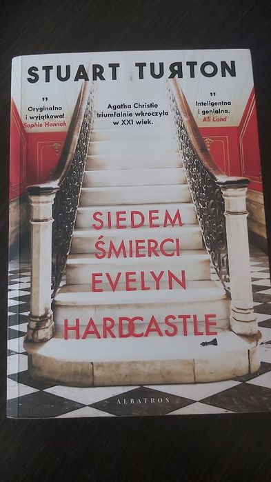 Książka Stuart Turton " Siedem śmierci Evelin Hardcastle"