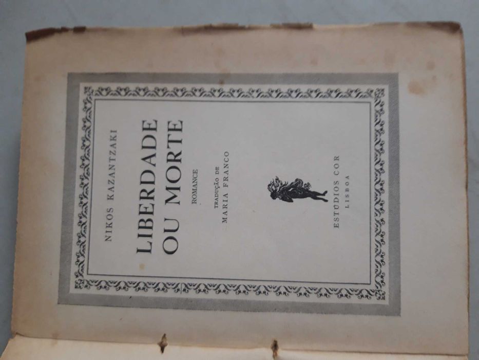 Livro  Ref:Part-3 - Nikos Kazantzaki - Liberdade ou Morte