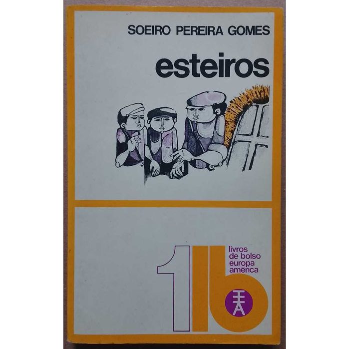 Soeiro Pereira Gomes - Esteiros