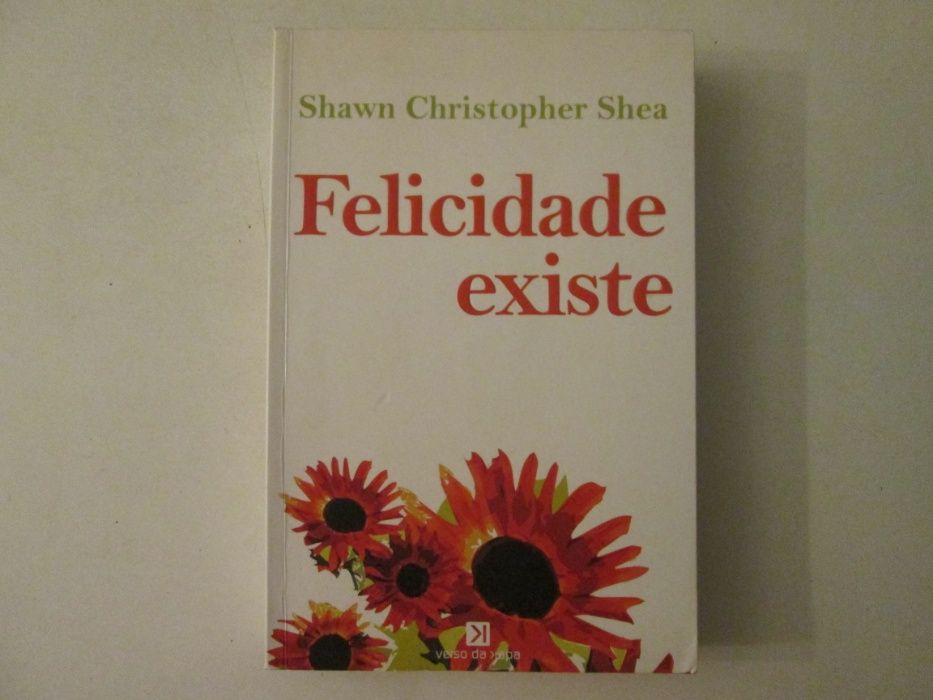 Felicidade existe- Shawn Christopher Shea