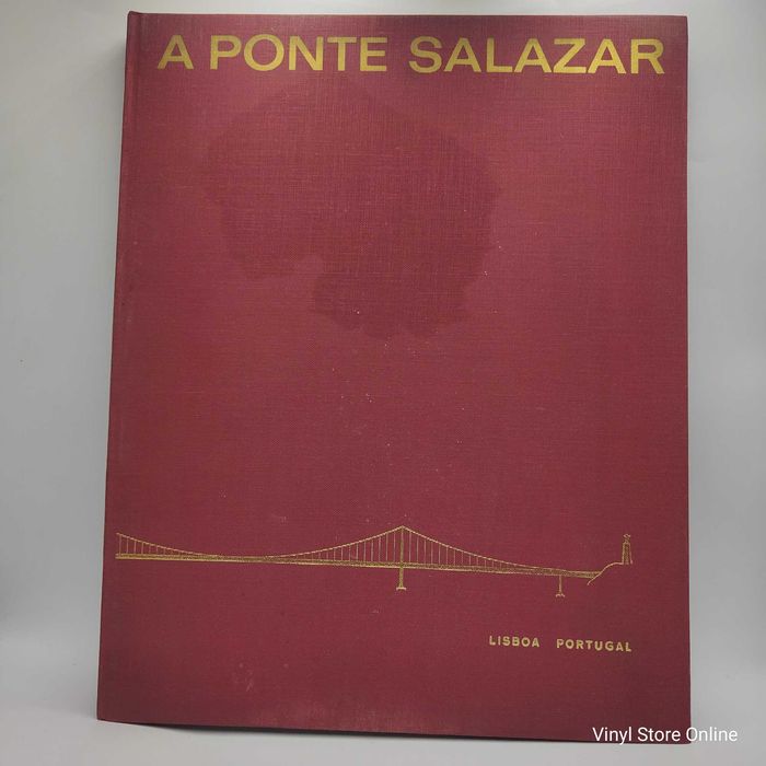Livro - A Ponte Salazar - Ref: Mont
