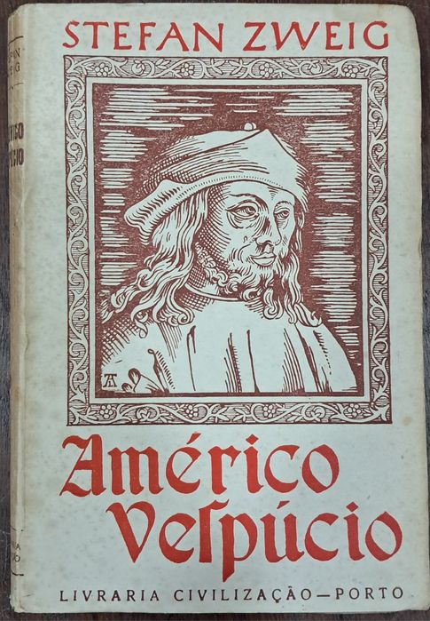 Stephen Zweig - Américo Vespúcio