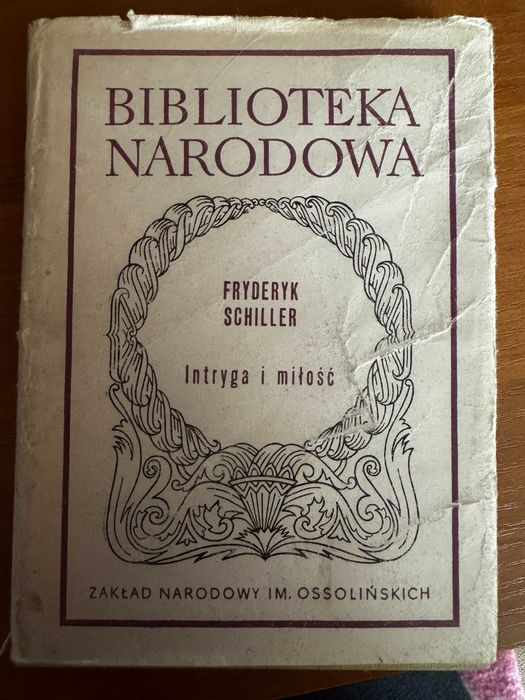 Fryderyk Schiller - Intryga i miłość - Biblioteka Narodowa Seria II